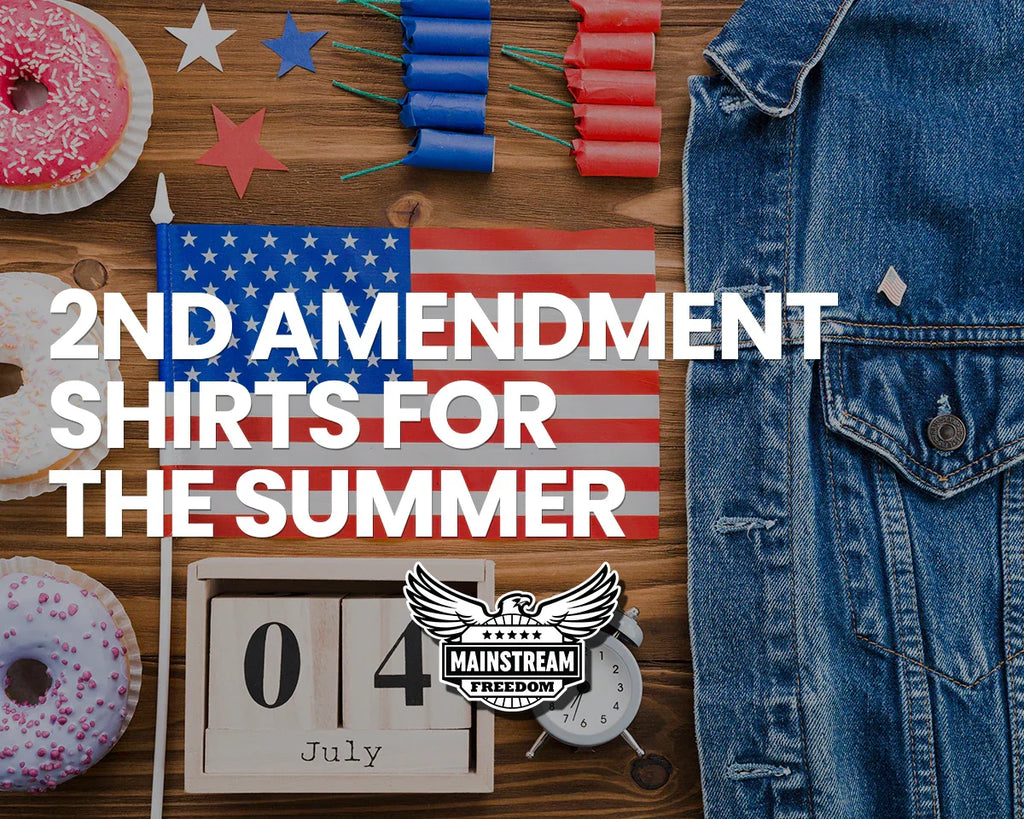 2nd Amendment Shirts for the Summer