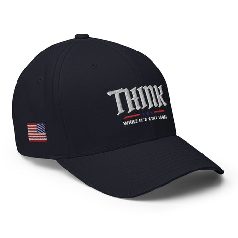Think While Its Still Legal Structured Twill Cap - Mainstream Freedom