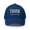 Think While Its Still Legal Structured Twill Cap - Mainstream Freedom