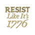 Resist Like It's 1776 Bubble-free stickers - Mainstream Freedom