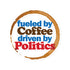 Fueled by Coffee Driven by Politics Bubble-free stickers - Mainstream Freedom