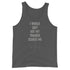 I Would Quit But My Trainer Scares Me Men's Tank Top - Mainstream Freedom