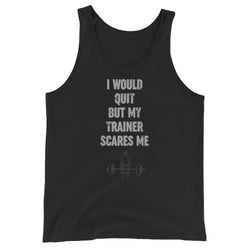 I Would Quit But My Trainer Scares Me Men's Tank Top - Mainstream Freedom