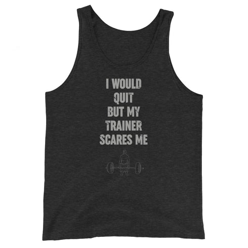 I Would Quit But My Trainer Scares Me Men's Tank Top - Mainstream Freedom