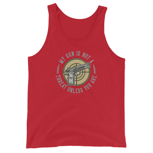 My Gun Is Not A Threat Unless You Are - Men's Tank Top - Mainstream Freedom