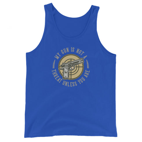 My Gun Is Not A Threat Unless You Are - Men's Tank Top - Mainstream Freedom