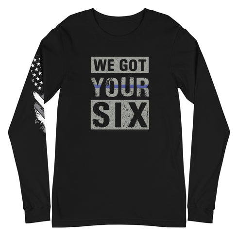 We Got Your Six Unisex Long Sleeve Tee - Mainstream Freedom
