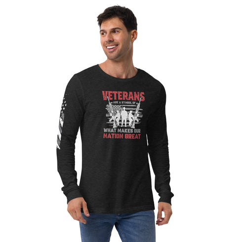 Veterans are a Symbol Of What Makes Our Nation Great Unisex Long Sleeve Tee - Mainstream Freedom