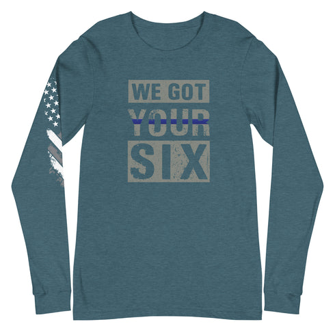 We Got Your Six Unisex Long Sleeve Tee - Mainstream Freedom
