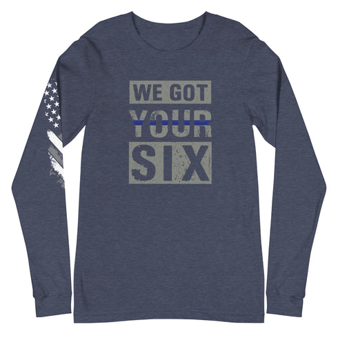We Got Your Six Unisex Long Sleeve Tee - Mainstream Freedom