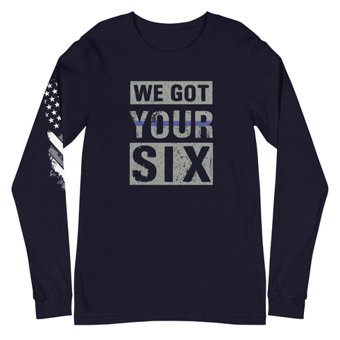 We Got Your Six Unisex Long Sleeve Tee - Mainstream Freedom