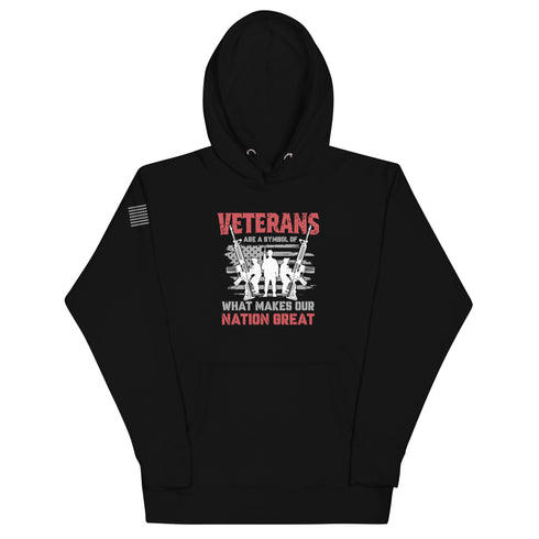 Veterans are a Symbol Of What Makes Our Nation Great Unisex Hoodie - Mainstream Freedom
