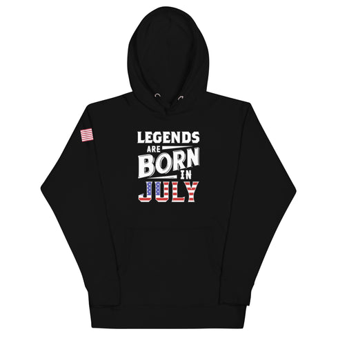 Legends Are Born In July Unisex Hoodie - Mainstream Freedom