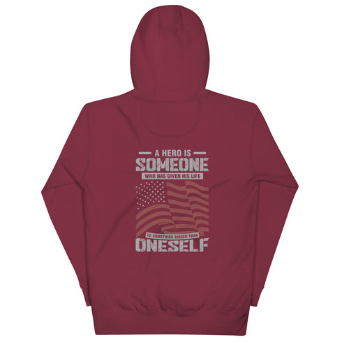 A Hero Is Someone Who Has Given His Life To Something Bigger Than Oneself Unisex Hoodie (Back Design) - Mainstream Freedom