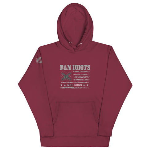 Ban Idiots Not Guns Unisex Hoodie - Mainstream Freedom