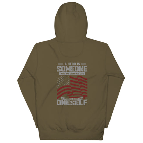 A Hero Is Someone Who Has Given His Life To Something Bigger Than Oneself Unisex Hoodie (Back Design) - Mainstream Freedom