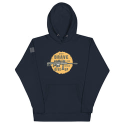 Stay Brave and Never Give Up Unisex Hoodie - Mainstream Freedom