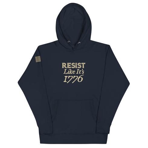 Resist Like It's 1776 Unisex Hoodie - Mainstream Freedom