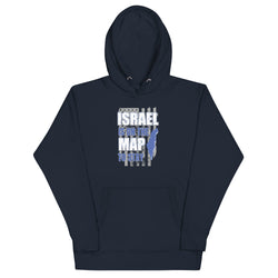 Israel Is On The Map To Stay Unisex Hoodie - Mainstream Freedom