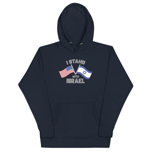 I Stand With Israel Unisex Hoodie - Mainstream Freedom