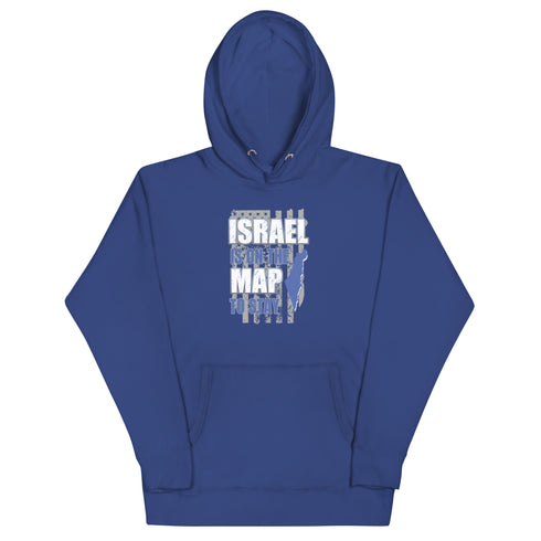 Israel Is On The Map To Stay Unisex Hoodie - Mainstream Freedom