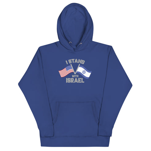 I Stand With Israel Unisex Hoodie - Mainstream Freedom