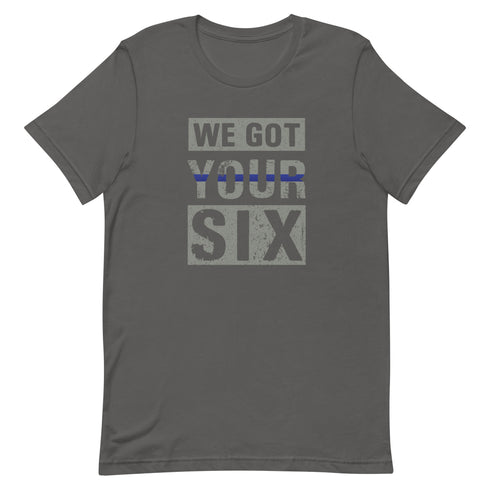 We Got Your Six t-shirt - Mainstream Freedom