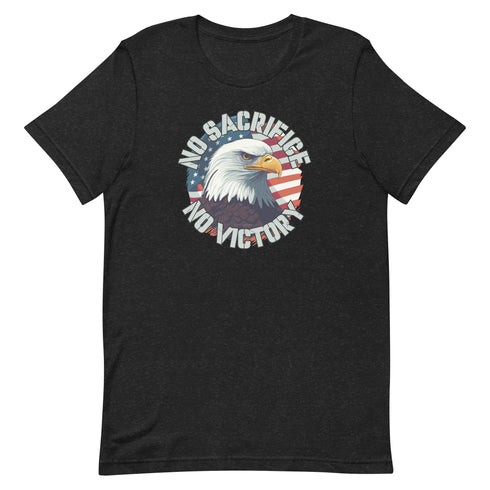 No Sacrifice No Victory t-shirt - Mainstream Freedom
