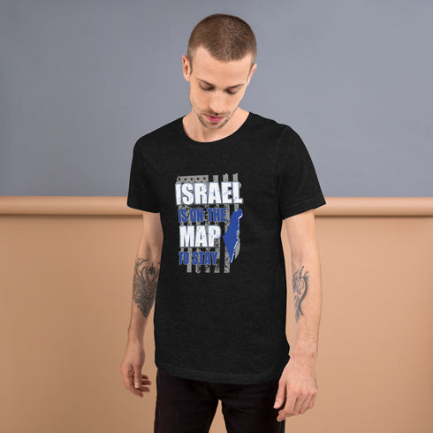 Israel Is On The Map To Stay t-shirt - Mainstream Freedom