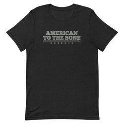 American to the bone t-shirt - Mainstream Freedom