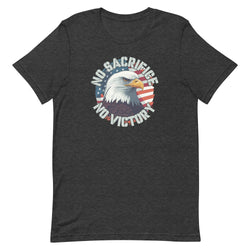 No Sacrifice No Victory t-shirt - Mainstream Freedom