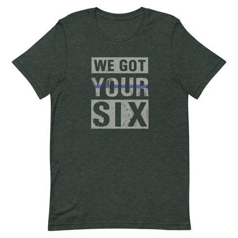 We Got Your Six t-shirt - Mainstream Freedom