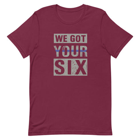 We Got Your Six t-shirt - Mainstream Freedom