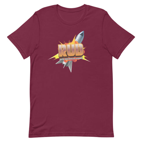RUD - Rapid Unscheduled Disassembly Unisex t-shirt - Mainstream Freedom