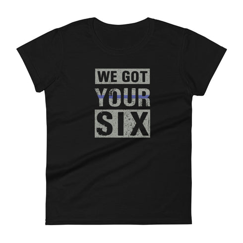 We Got Your Six Women's short sleeve t-shirt - Mainstream Freedom