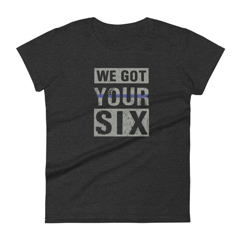 We Got Your Six Women's short sleeve t-shirt - Mainstream Freedom