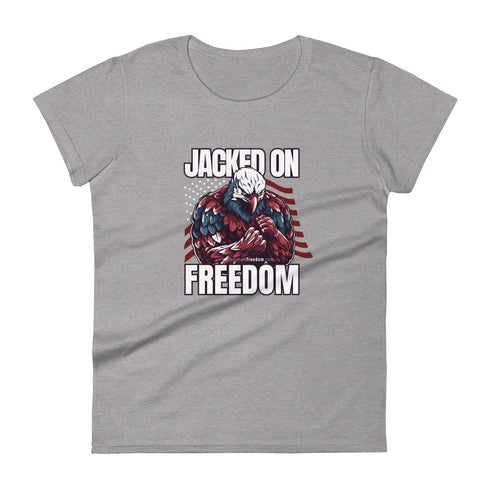 Jacked On Freedom Women's short sleeve t-shirt - Mainstream Freedom