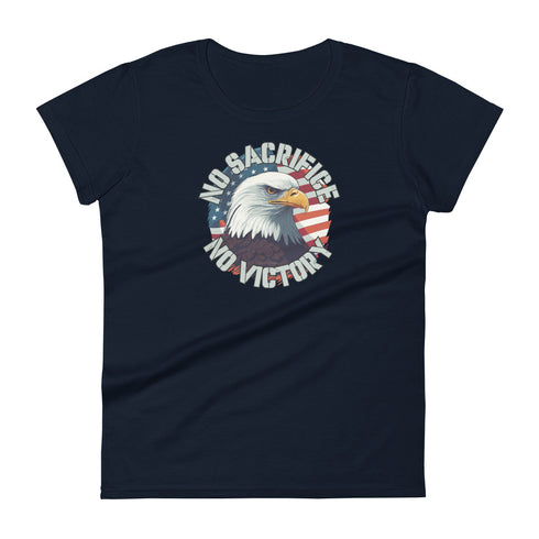 No Sacrifice No Victory Women's short sleeve t-shirt - Mainstream Freedom