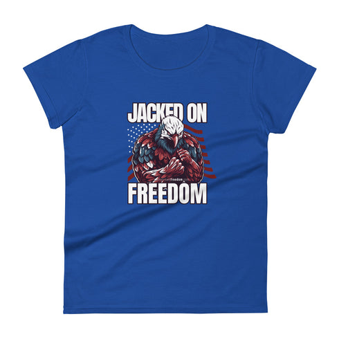 Jacked On Freedom Women's short sleeve t-shirt - Mainstream Freedom