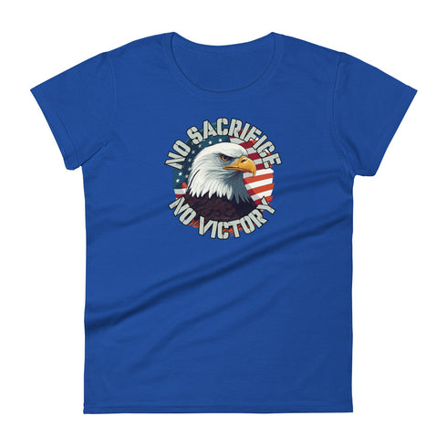 No Sacrifice No Victory Women's short sleeve t-shirt - Mainstream Freedom