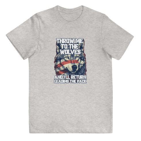 Throw Me To The Wolves and I'll Return Leading The Pack youth jersey t-shirt - Mainstream Freedom