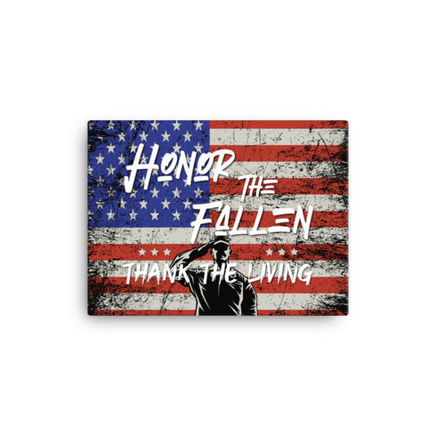 Honor The Fallen Thank The Living Canvas - Mainstream Freedom