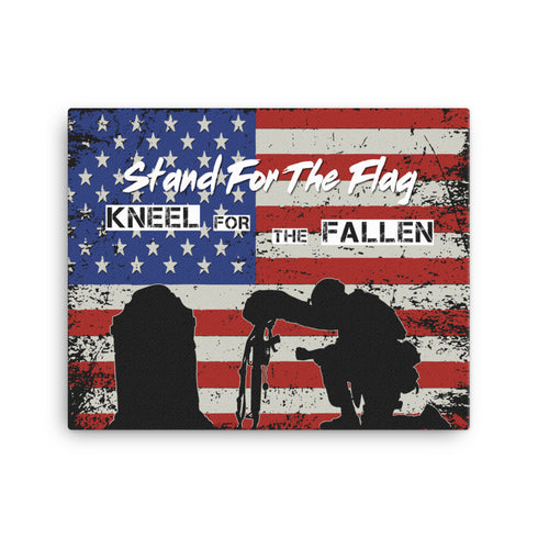 Stand for The Flag Kneel for The Fallen - Memorial Day Canvas - Mainstream Freedom