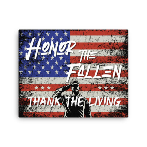 Honor The Fallen Thank The Living Canvas - Mainstream Freedom