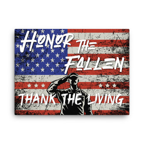 Honor The Fallen Thank The Living Canvas - Mainstream Freedom