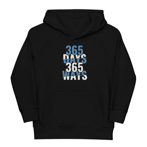 365 Days 365 Ways Kids eco hoodie - Mainstream Freedom