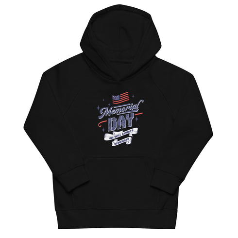 Memorial Day We Will Always Remember Kids eco hoodie - Mainstream Freedom