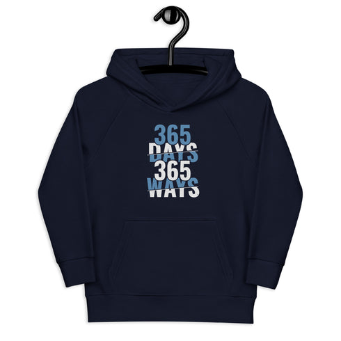 365 Days 365 Ways Kids eco hoodie - Mainstream Freedom