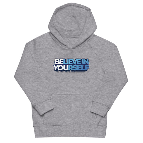 Believe In Yourself Kids eco Motivational hoodie - Mainstream Freedom