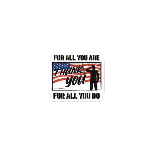 For All You Are Thank You For All You Do Bubble-free stickers - Mainstream Freedom